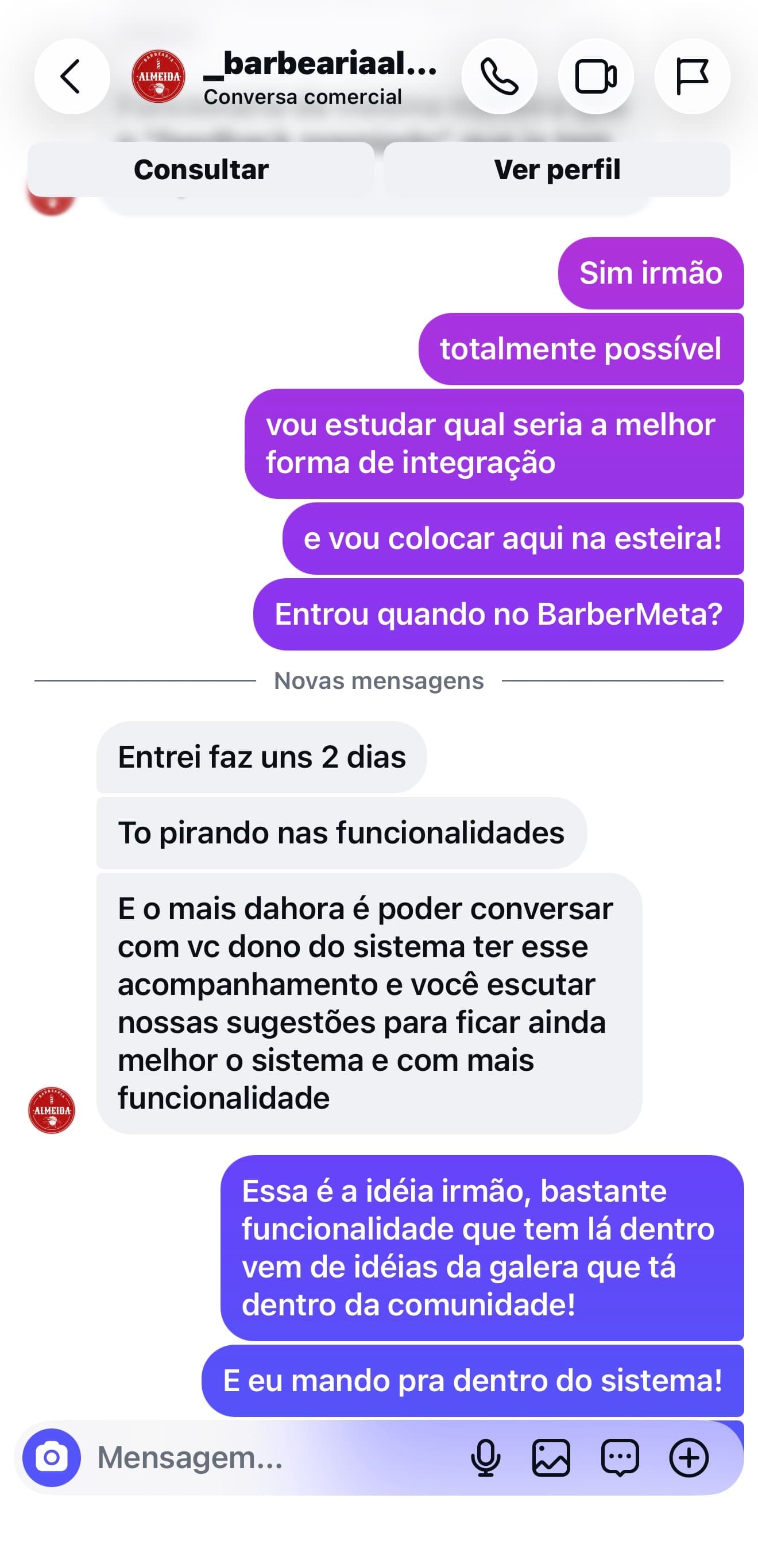 Cliente com dois dias de uso elogiando as funcionalidades e o contato direto com o dono